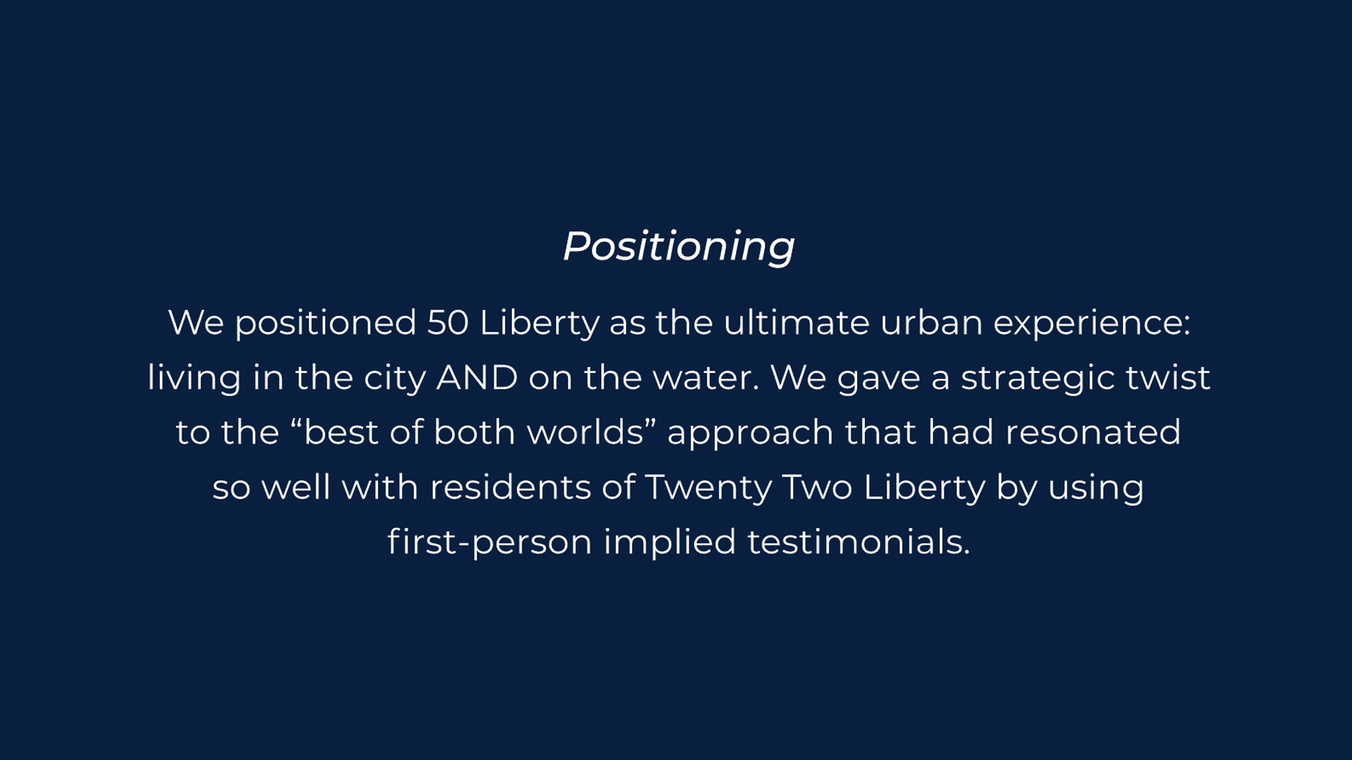 50 Liberty positioning - I love living on the water